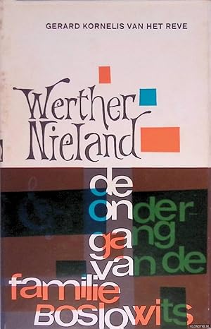 Bild des Verkufers fr Werther Nieland; De ondergang van de familie Boslowits zum Verkauf von Klondyke