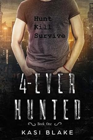 Seller image for 4-ever Hunted for sale by GreatBookPrices