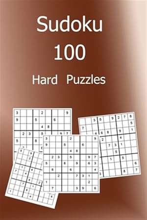 Bild des Verkufers fr Sudoku 100 Hard Puzzles: Large Print Sudoku Puzzle Book with Solutions zum Verkauf von GreatBookPrices