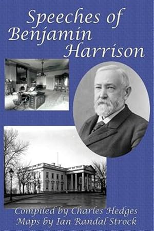 Seller image for Speeches of Benjamin Harrison for sale by GreatBookPrices