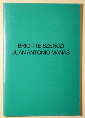 Imagen del vendedor de BRIGITTE SZENCZI. JUAN ANTONIO MAAS - Mlaga 2006 a la venta por Llibres del Mirall