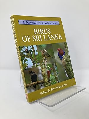 Seller image for A Naturalist's Guide to the Birds of Sri Lanka (Naturalists' Guides) for sale by Southampton Books