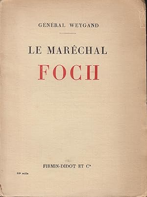 Imagen del vendedor de Le Marchal Foch a la venta por PRISCA