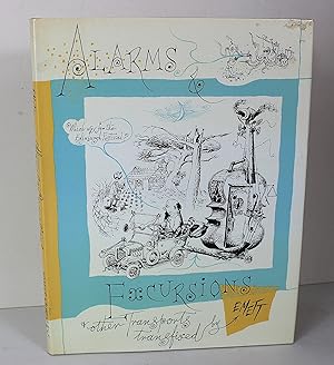 Seller image for Alarms and Excursions and Other Transports Transfixed by Emett for sale by Peak Dragon Bookshop 39 Dale Rd Matlock