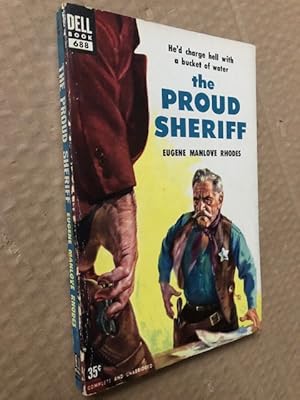 Seller image for The Proud Sheriff for sale by Raymond Tait