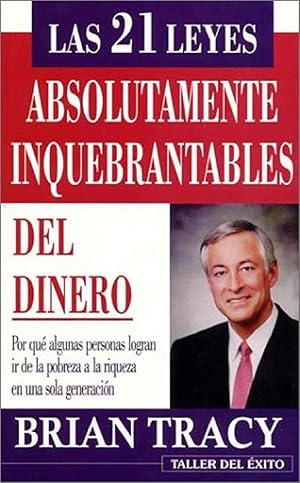 Imagen del vendedor de Las 21 Leyes Absolutamente Inquebrantables Del Dinero (Spanish Edition) a la venta por Librairie Cayenne