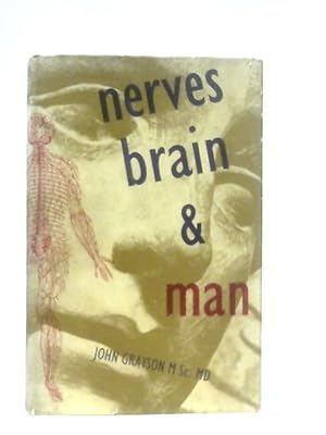 Bild des Verkufers fr Nerves Brain and Man zum Verkauf von World of Rare Books