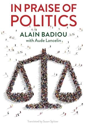 Seller image for In Praise of Politics for sale by moluna