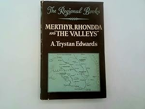 Seller image for Merthyr, Rhondda and "The Valleys" (Regional books) for sale by Goldstone Rare Books