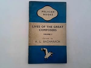 Seller image for Lives of the Great Composers for sale by Goldstone Rare Books