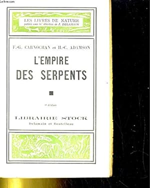 Seller image for L'empire des serpents. for sale by Ammareal