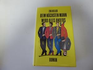 Seller image for Beim nchsten Mann wird alles anders. Roman. Hardcover mit Schutzumschlag for sale by Deichkieker Bcherkiste
