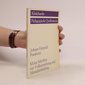 Imagen del vendedor de Pdagogische Quellentexte: Kleine Schriften zur Volkserziehung und Menschenbildung a la venta por Bookbot