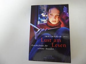 Seller image for Lust am Lesen. Geschichten fr schne Stunden. TB for sale by Deichkieker Bcherkiste