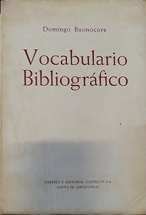 Imagen del vendedor de VOCABULARIO BIBLIOGRAFICO.Dedicatoria autografa del autor a la venta por AL TOSSAL