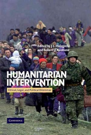 Seller image for Humanitarian Intervention : Ethical, Legal and Political Dilemmas for sale by GreatBookPrices