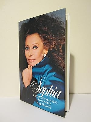 Image du vendeur pour Sophia: Living and Loving - Her Own Story ( Signed ) mis en vente par HADDON'S