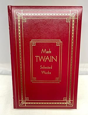 Imagen del vendedor de Mark Twain Selected Works: The Adventures of Tom Sawyer, The Adventures of Huckleberry Finn, Mark Twain's Sketches, Mark Twain's (Burlesque) Autobiography, The Prince and the Pauper, A Connecticut Yankee in King Arthur's Court a la venta por Prestonshire Books, IOBA
