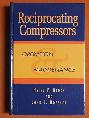 Seller image for Reciprocating Compressors:: Operation and Maintenance for sale by GuthrieBooks