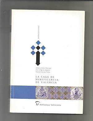 Imagen del vendedor de La Casa de Beneficencia de Valencia. a la venta por Librera El Crabo