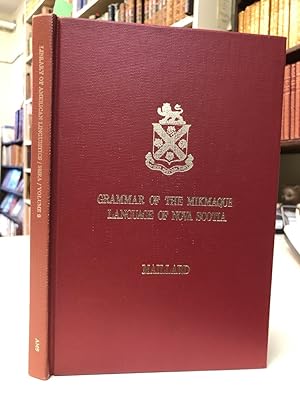 Grammar of the Mikmaque language of Nova Scotia, edited from the manuscripts of Abbe Maillard [ G...