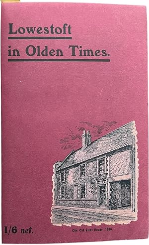 Lowestoft in Olden Times.
