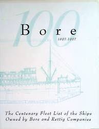 The Centenary fleet list of the ships owned by Bore and Rettig Companies 1897-1997