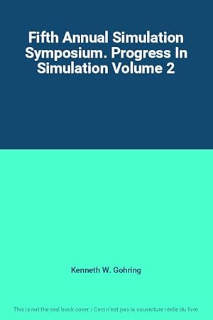 Seller image for Fifth Annual Simulation Symposium. Progress In Simulation Volume 2 for sale by Ammareal
