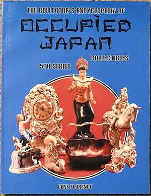 The Collector's Encyclopedia of Occupied Japan Collectibles 5th Series