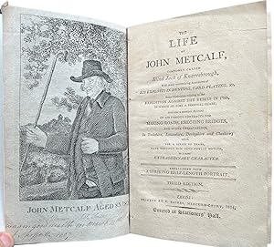 The Life of John Metcalf, Blind Jack of Knaresborough, With many entertaining anecdotes of his ex...