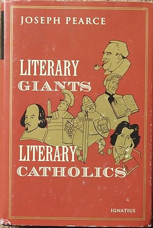 Literary Giants Literary Catholics