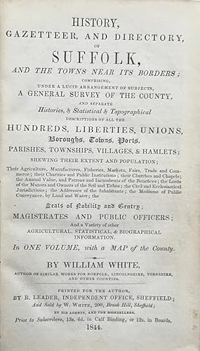 History, Gazeteer, and Directory, of Suffolk, and the Towns Near Its Borders.