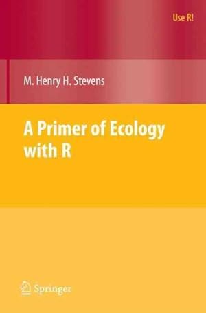 Imagen del vendedor de Primer of Ecology With R a la venta por GreatBookPrices