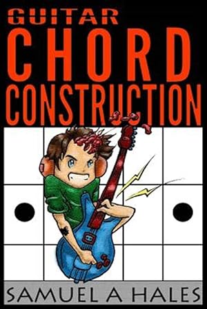 Seller image for Guitar Chord Construction for sale by GreatBookPrices