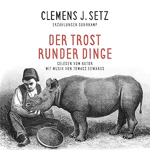 Seller image for Der Trost runder Dinge, mit 5 Audio-CD, mit 1 Buch, 1 Audio-CD for sale by moluna