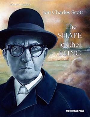 Bild des Verkufers fr Ian Charles Scott: The Shape of the Being: Portrait Project zum Verkauf von GreatBookPrices