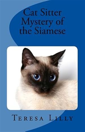 Imagen del vendedor de Cat Sitter Mystery of the Siamese a la venta por GreatBookPrices