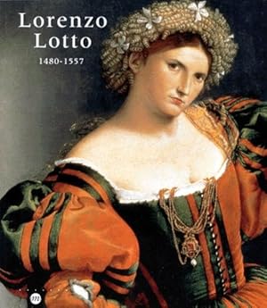 Bild des Verkufers fr Lorenzo Lotto : 1480-1557 : [exposition, Paris], Galeries nationales du Grand Palais, 13 octobre 1998-11 janvier 1999 zum Verkauf von Papier Mouvant