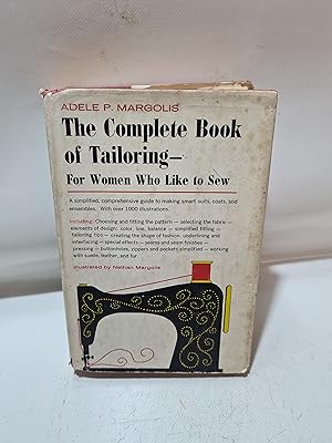Immagine del venditore per The complete book of tailoring for women who like to sew venduto da Cambridge Rare Books