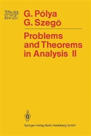 Seller image for Problems and Theorems in Analysis Two : Theory of Functions, Zeros, Polynomials Determinants, Number Theory and Geometry for sale by GreatBookPrices