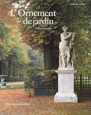 Seller image for L'Ornement de jardin : histoire et pratique for sale by Papier Mouvant