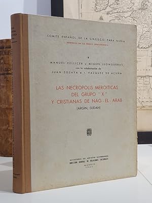 Las necrópolis meroíticas del grupo "X" y cristianas de Nag-el-Arab.