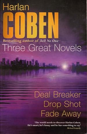 Three great novels. Deal breaker, drop shot, fade away