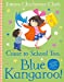 Seller image for Come to School too, Blue Kangaroo! [Soft Cover ] for sale by booksXpress