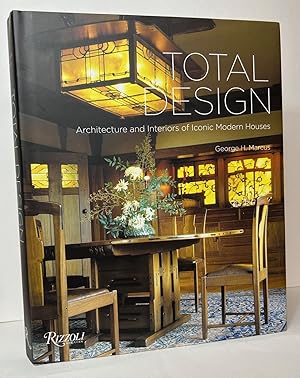 Immagine del venditore per Total Design: Architecture and Interiors of Iconic Modern Houses venduto da Stephen Peterson, Bookseller