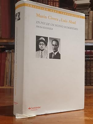 Seller image for En pos de un nuevo humanismo: prosa escogida. Seleccin y prlogo de Ricardo Tejada. for sale by Librera Miau