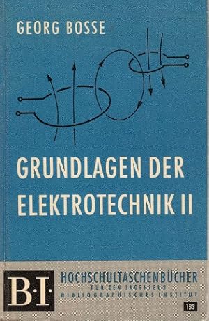Bild des Verkufers fr Grundlagen der Electrotechnik II zum Verkauf von Antiquariaat van Starkenburg