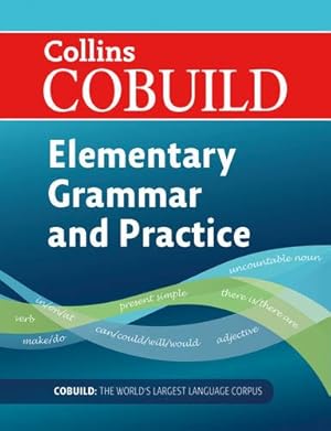 Image du vendeur pour Elementary English Grammar and Practice (Collins Cobuild) by Willis, Dave [Paperback ] mis en vente par booksXpress