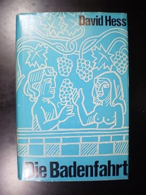 Bild des Verkufers fr Die Badenfahrt zum Verkauf von Buchfink Das fahrende Antiquariat