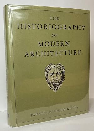 Seller image for The Historiography of Modern Architecture for sale by Stephen Peterson, Bookseller